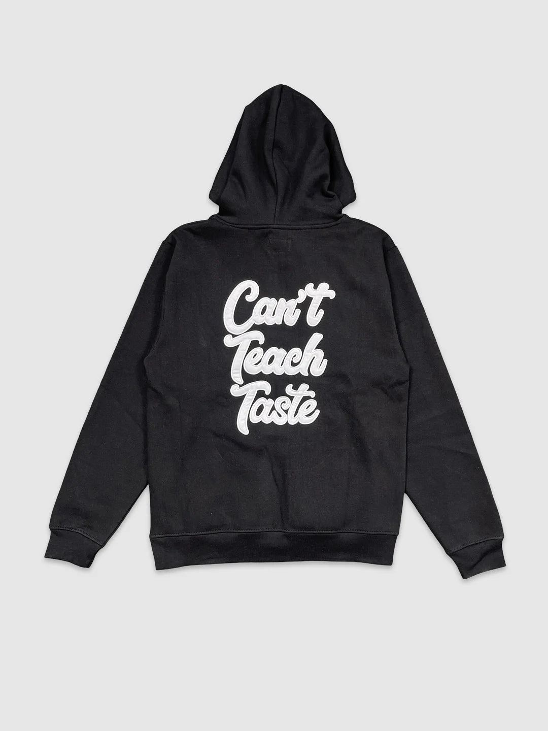 Can’t Teach Taste Pullover Hoodie