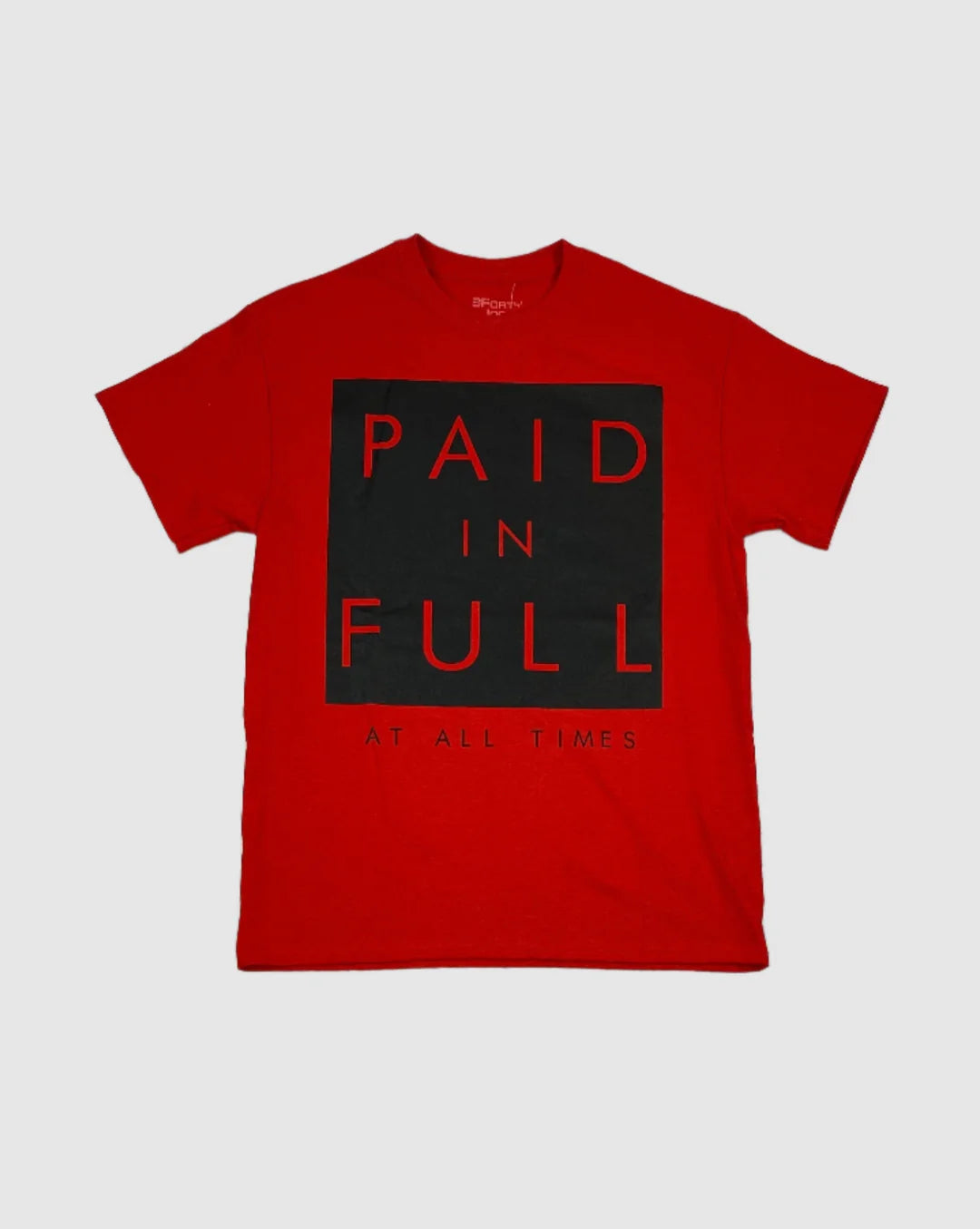Paid In Full T-Shirt
